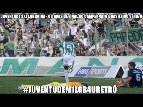 JUVENTUDE 3X1 LONDRINA - OITAVAS DE FINAL BRASILEIRÃO SÉRIE D 2013 - NARRAÇÃO MIL GRAU RETRÔ