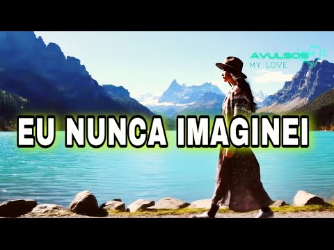 Eu Nunca Imaginei - Hinos Avulsos Ccb