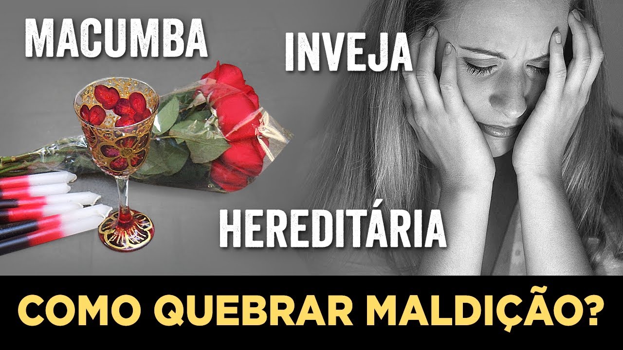COMO QUEBRAR MALDIÇÃO? FEITIÇARIA PEGA EM CRENTE? EXISTE MALDIÇÃO HEREDITÁRIA?