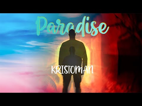 KRISTOMAN - PARADISE