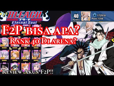 BISA APA PLAYER F2P DI GAME BLEACH ETERNAL SOUL? || REVIEW AKUN FREE TO PLAY