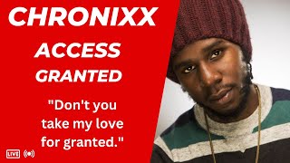CHRONIXX - ACCESS GRANTED (DON'T TAKE MY LOVE FOR GRANTED)
