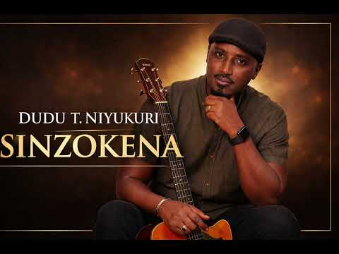 Sinzokena - Dudu T. Niyukuri