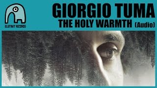 GIORGIO TUMA - The Holy Warmth [Audio]