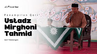 Download lagu Qori' Kabupaten Pekalongan / Ustadz Mirghoni Tahmid mp3