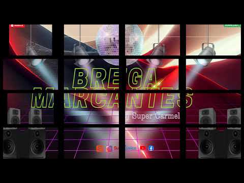 #Brega Marcantes - part 02 - Dj Super Carmelo