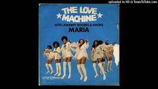 The Love Machine - Maria