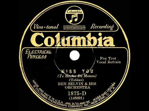 1929 Ben Selvin - Miss You (Smith Ballew, vocal)