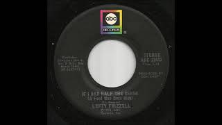 Lefty Frizzell - If I Had Half The Sense (A Fool Was Born With)