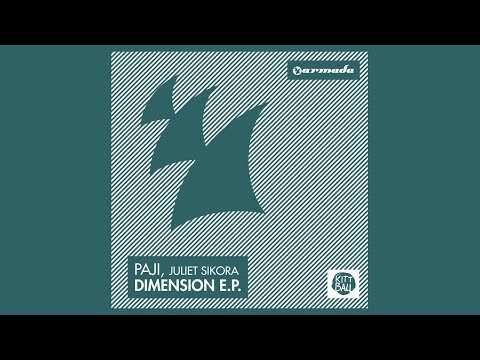 Paji, Juliet Sikora - Dimension (Original Mix)