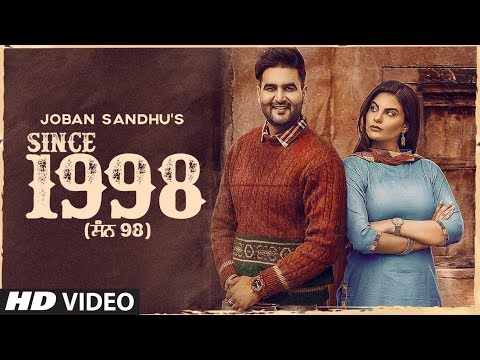 New Punjabi Songs 2019 | Since 1998: Joban Sandhu (Full Song) Jassi X | Jesan | Latest Punjabi 2019