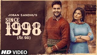 New Punjabi Songs 2019 | Since 1998: Joban Sandhu (Full Song) Jassi X | Jesan | Latest Punjabi 2019