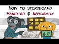 How To Storyboard Smarter