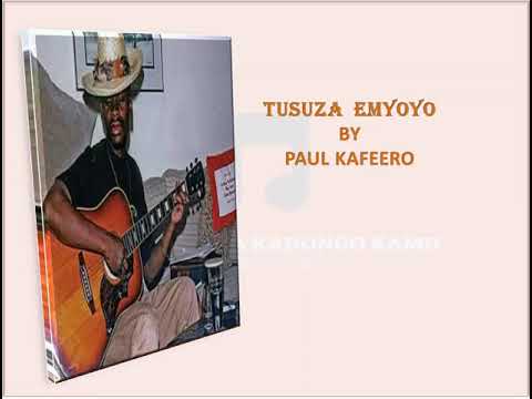 Tusuza  Emyoyo Paul Kafeero