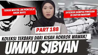 Download lagu UMMU SIBYAN - KHW PART 188 mp3