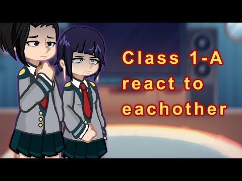 Class 1-A react to eachother 💫 [part 1/2]