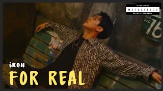 iKON (아이콘) – &#39;FOR REAL?&#39; Lirik &amp; Terjemahan Rom/IndoSub
