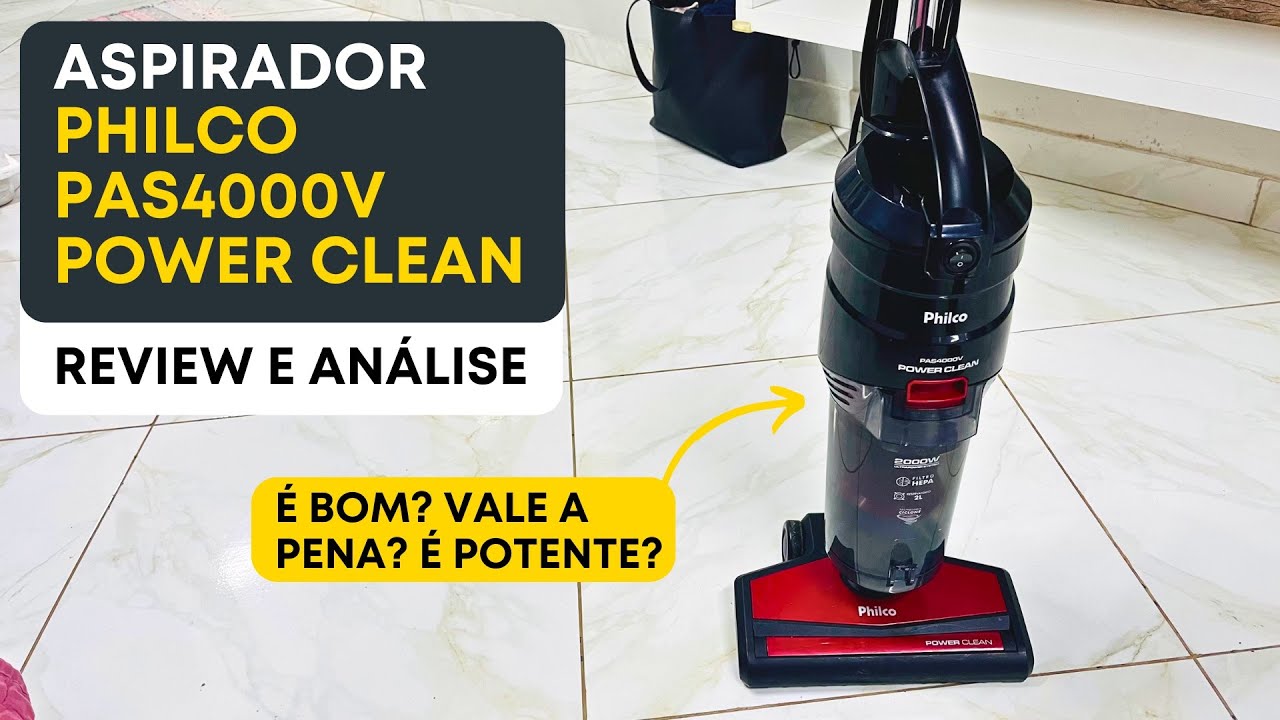 Aspirador de Pó Vertical PHILCO PAS4000V POWER CLEAN 2000W - É Bom? Review e Análise Completa