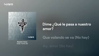 Nuestro Amor - Daddy Yankee [Letra]