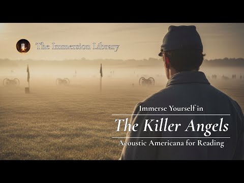 Civil War Ambience & Americana Music | Reading 'The Killer Angels' (Study & Focus)