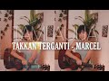TAMI AULIA MARCEL SIAHAAN TAKKAN TERGANTI