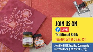 BLICK Art Materials Live — Traditional Batik with Whitney Meredith