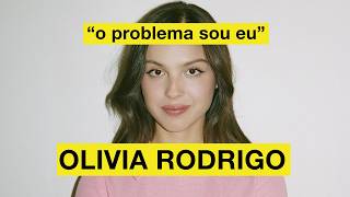 Você provavelmente entendeu Olivia Rodrigo errado