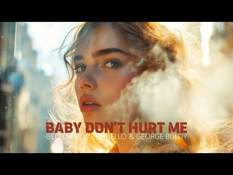 David Guetta vs. Geo Da Silva, Canello & George Buldy - Baby Don't Hurt Me (Extended Cover Mix)