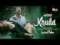 Mere Khuda LYRICS Arnab Dutta Vijay Vijawatt Heartbroken Song