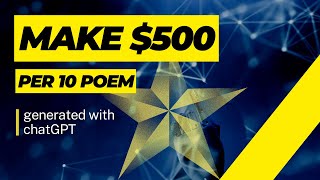 write poem with chatGPT and sell it online $50 per poem