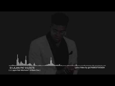 Lil Jayne ❌ Mechans-T ❌ Blaze One - SI LAJAN PAT EGZISTE ( OFFICIAL LYRICS VIDEO)