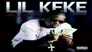 Lil Keke Ft. Killa Kyleon - All This Cash on Me