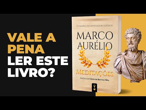 Meditações de Marco Aurélio, Principais Lições de Livro | Canal Estoicismo Para Iniciantes.