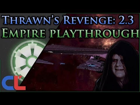 A New Era - Dark Empire [ Ep 7] Thrawn's Revenge 2.3 Preview - Star Wars: Empire at War Mod