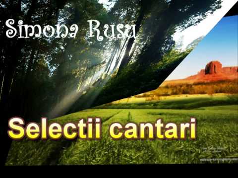 1 ORA DE MUZICA CRESTINA - SIMONA RUSU | Colaj