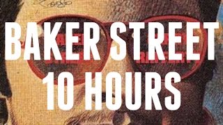 BAKER STREET SAX SOLO 10 HOURS