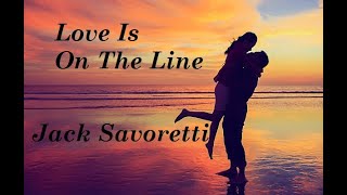 Jack Savoretti - Love Is On The Line (HQ)