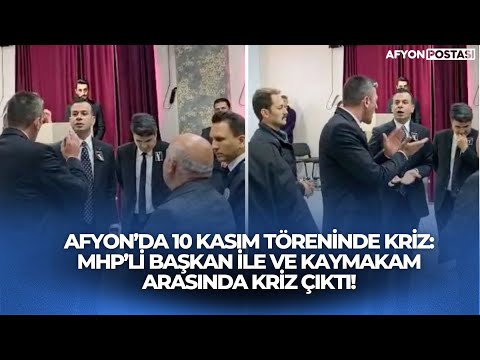 Afyon’da 10 Kasım töreninde kriz: MHP’li başkan ile ve kaymakam arasında kriz çıktı!