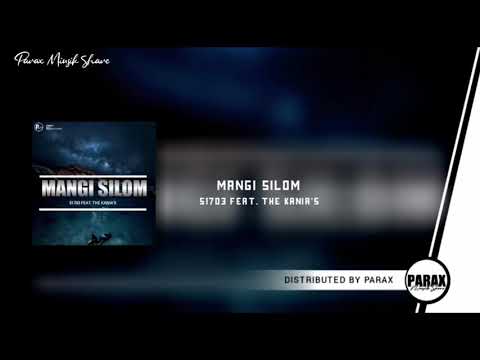 Mangi Silom - 51703 Feat. The Kania's(2020 Official Audio)