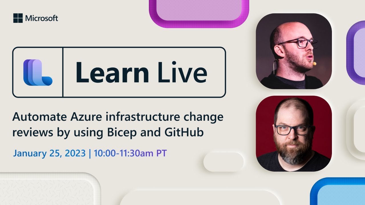 Learn Live - Automate Azure infrastructure change reviews by using Bicep and GitHub