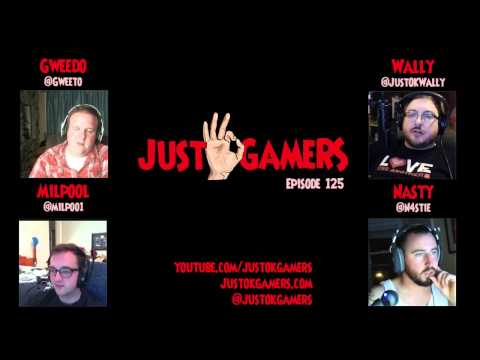 Just OK Gamers Podcast - Episode 125