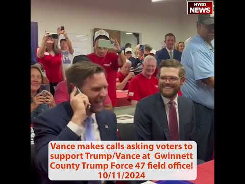 Vance makes calls asking voters to support Trump/Vance @Gwinnett County Trump Force 47 field office!