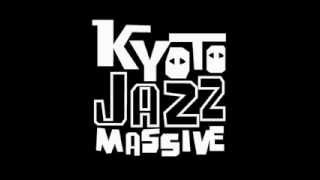 KYOTO JAZZ MASSIVE feat. Bembe Segue 