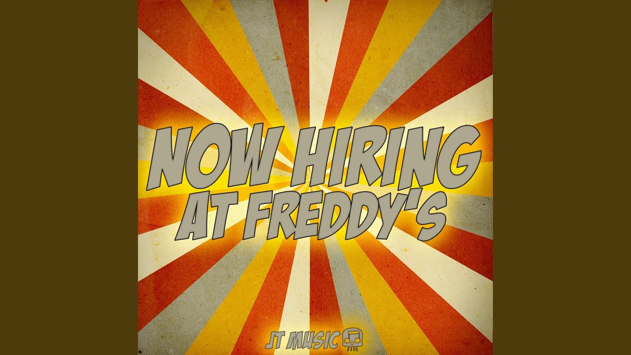 JT Music - Now Hiring at Freddy’s