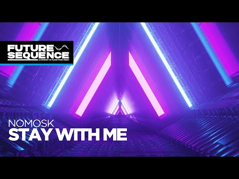 NoMosk – Stay With Me