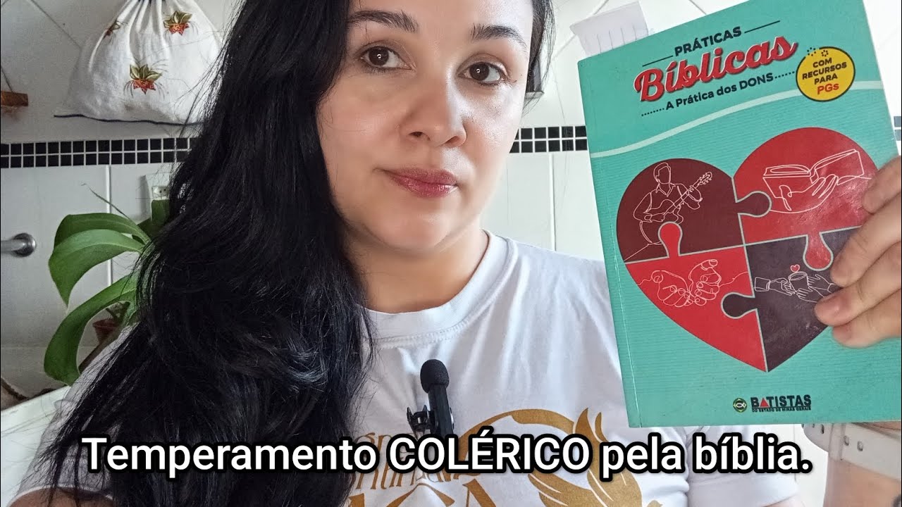 TEMPERAMENTO COLÉRICO SEGUNDO A BIBLIA / temperamento do Apóstolo Paulo episódio 7