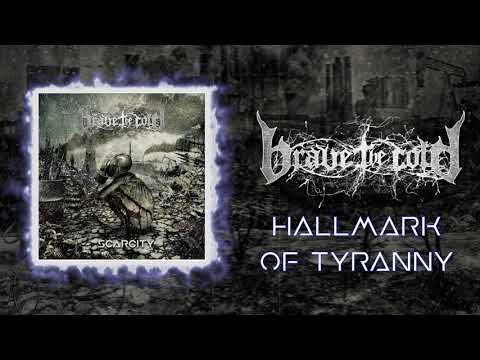 Brave The Cold - Hallmark Of Tyranny (Audio)