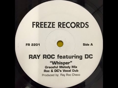 Ray Roc Featuring DC ‎– Whisper (Graceful Melody Mix)