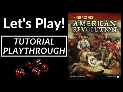 Let's Play! Tutorial Playthrough of Hidden Strike: American Revolution