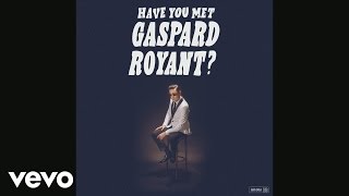 Gaspard Royant - Hard Times (Audio)